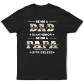 Être papa est un honneur Être papa n'a pas de prix - Cadeau pour les pères, les grands-pères - T-shirt personnalisé