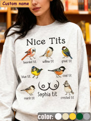 "Nice Tits" Bird Collection Sweatshirt - Personalizable Name Crew Neck Shirt for Avian Enthusiasts