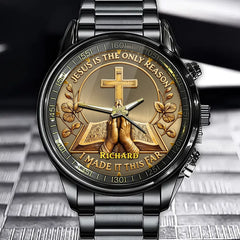 “Jesus Is The Only Reason” - Personalized Christian Watch - Custom Name Christian Gift