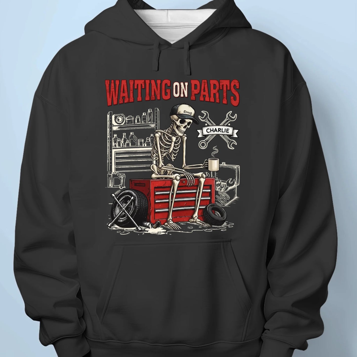 Custom T-shirt, Hoodie - Personalized Birthday Gifts For Husband, Son, Grandson, Brother, Grandpa, Dad, Yourself, Mechanic - Still Waiting For My Parts