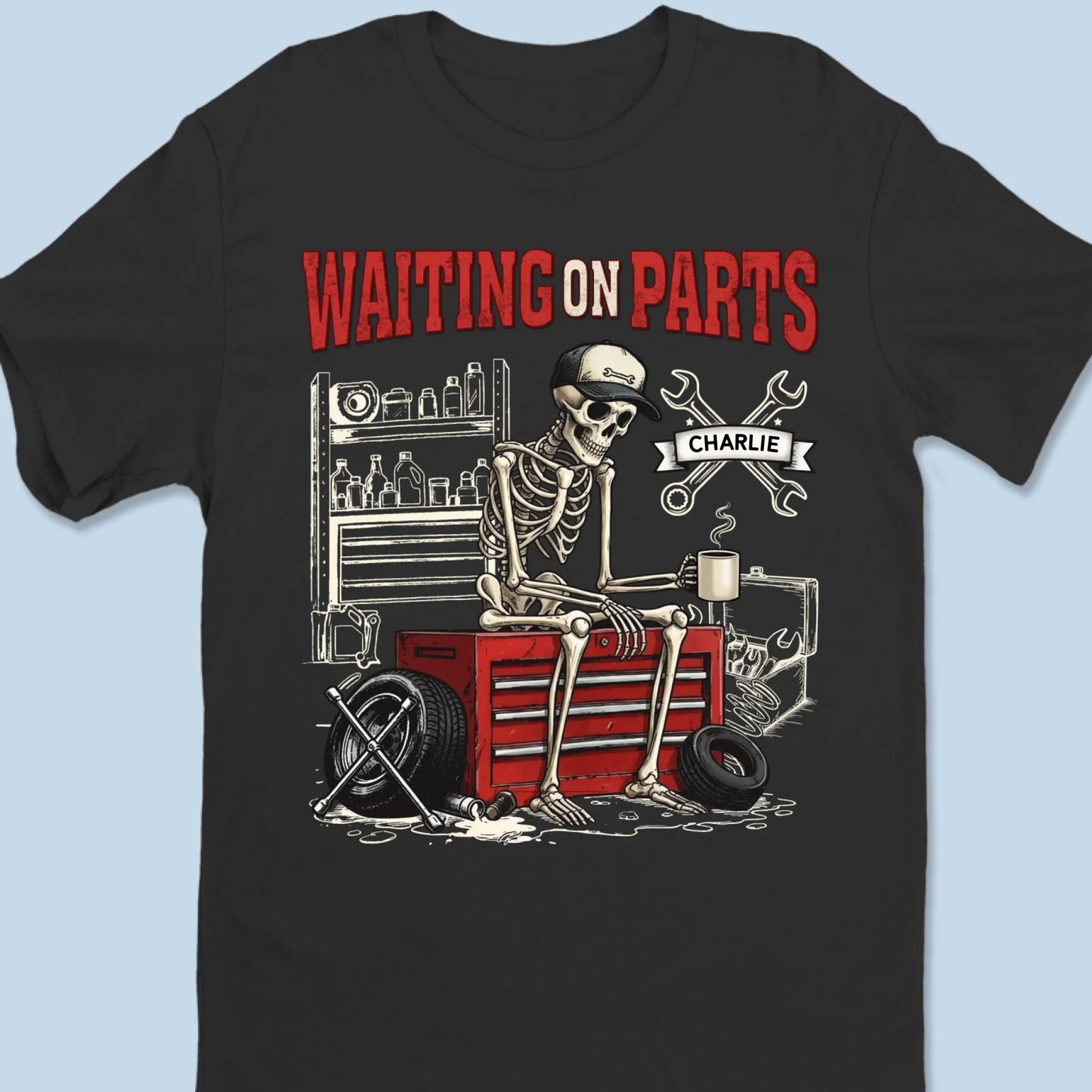 Custom T-shirt, Hoodie - Personalized Birthday Gifts For Husband, Son, Grandson, Brother, Grandpa, Dad, Yourself, Mechanic - Still Waiting For My Parts