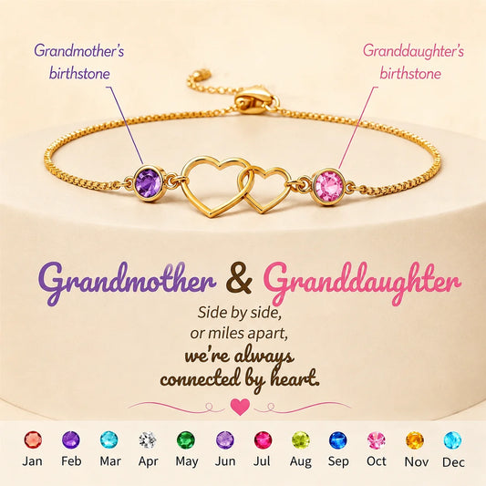 Custom Double Birthstone Bracelet - Personalized Gifts For Grandmother & Granddaughter - Connected By Heart