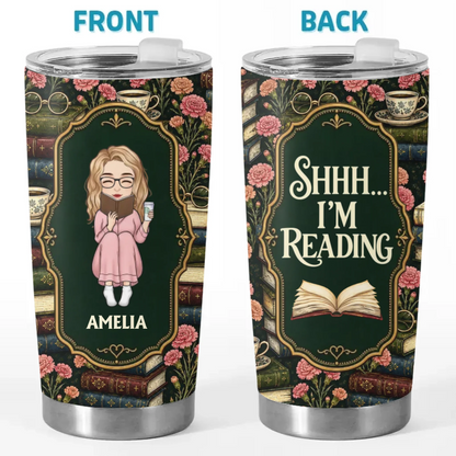 Personalized Tumbler – Gift for Book Lovers – Do Not Disturb The Reader
